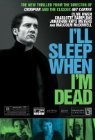 cover I'll Sleep When I'm Dead