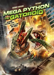cover Mega Python vs. Gatoroid(TV 2011)90 min  -  Action 