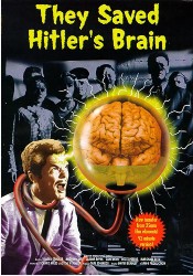 cover They Saved Hitler's Brain